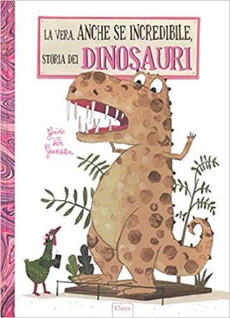 Libri sui dinosauri per bambini, storie, La vera anche se incredibile storia sui dinosauri