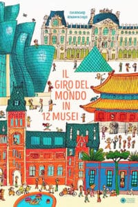 Libro per bambini Il giro del mondo in 12 Musei, copertina